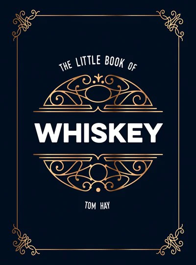 The Little Book of Whiskey