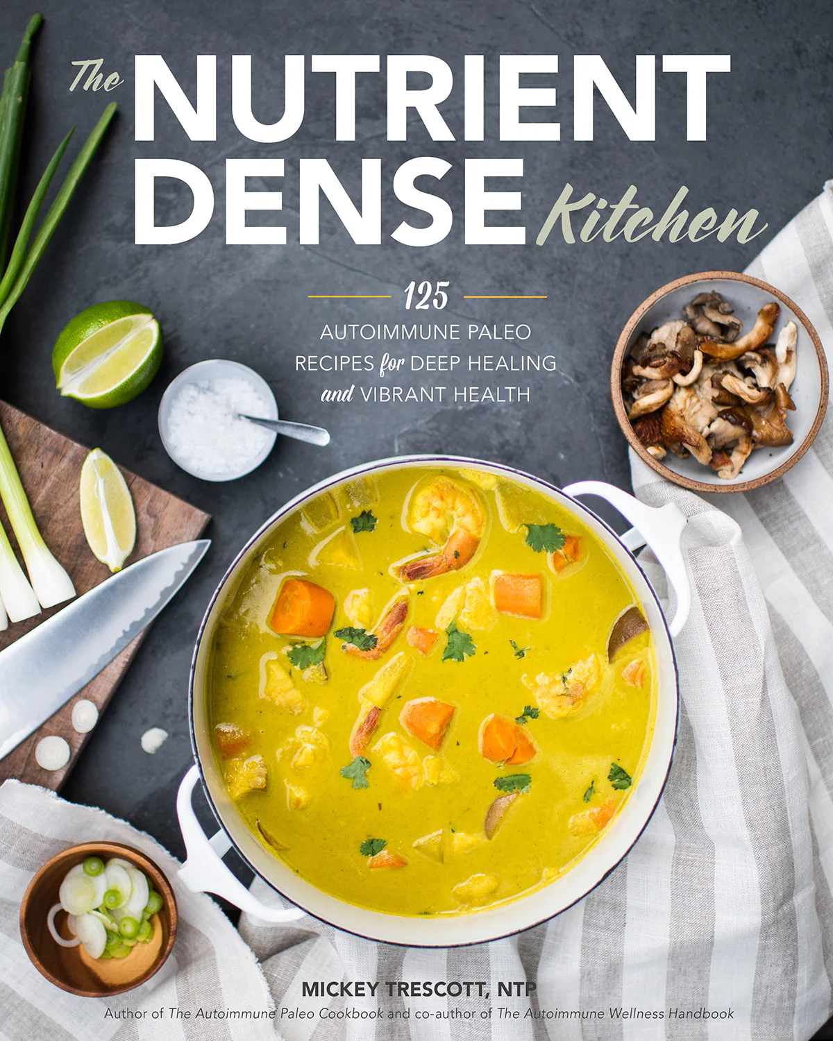 The Nutrient-Dense Kitchen